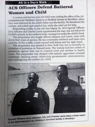 Jeremiah Siddique Johnson El of Warwick sent The Chronicle this clipping that describes how he and another special officer subdued a man who attacked a woman and child at the Administration for Children's Services in New York City.