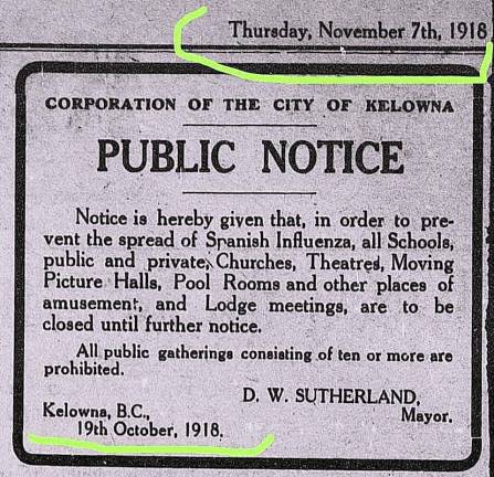 Then and now This Nov. 17, 1918, public notice is from Mayor D.W. Sutherland of the City of Kelowna in British Columbia in Canada.