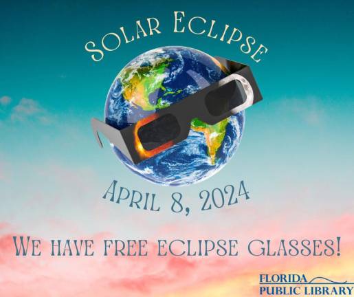 The Florida Public Library is giving out free eclipse glasses. For more information, call the library at 845 651-7659.