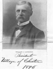 Chester Historical Society presents program on life and business of William A. Lawrence, first mayor of Chester