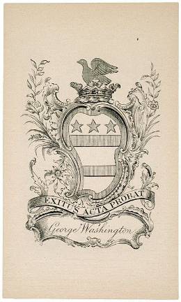 George Washington's bookplate ("Ends Justify means")