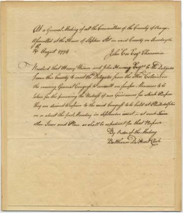 &quot;Credentials for Orange County&#x2019;s delegates, Henry Wisner and John Haring, to the Continental Congress 16 August, 1774.&quot; Provided to the Chester Historical Society by Harold Ray Decker in 2008, this document now resides in the New York State Library Manuscripts and Special Collections unit at Albany. It is also available online at hrvh.org/cdm/ref/collection/chs/id/1413.