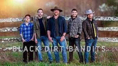 The Black Dirt Bandits will take the stage at 6:30 p.m.